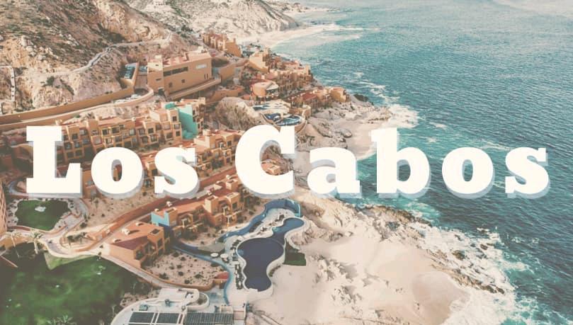 墨西哥海景天堂 Los Cabos 度假攻略